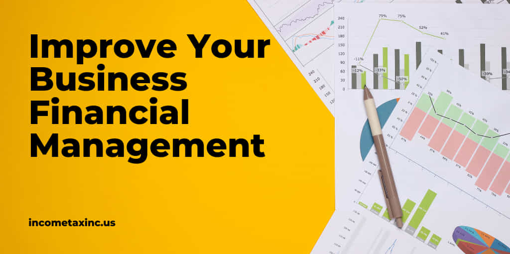 How To Improve Your Business Financial Management