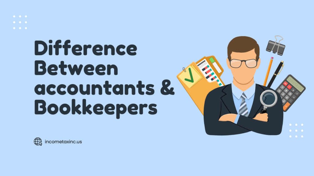 Difference Between Accountants and Bookkeepers