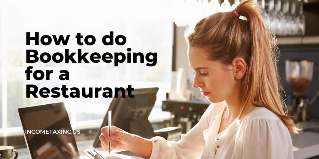How to do Bookkeeping for a Restaurant